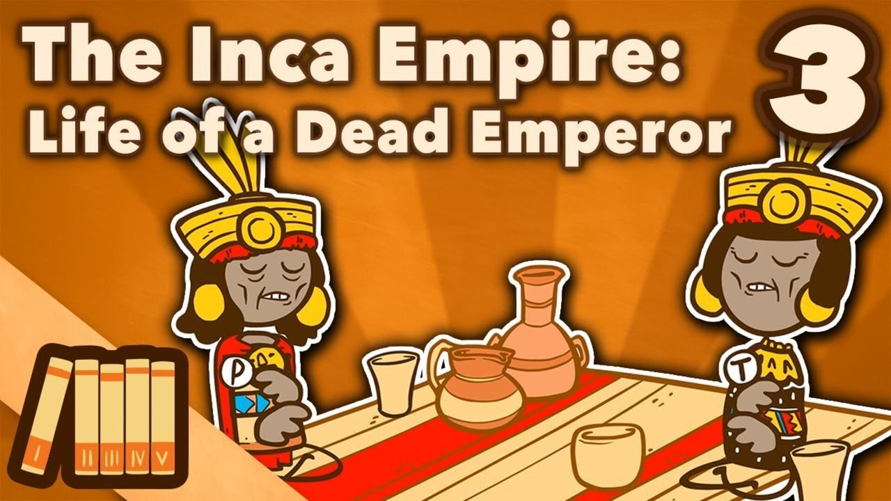 The Inca Empire - Life of a Dead Emperor - Extra History - #3 | Nebula
