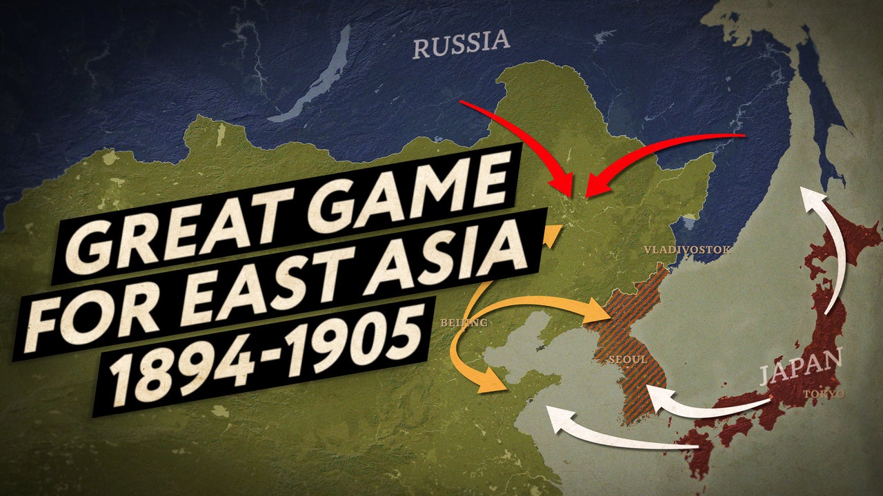 The Great Game for East Asia 1894-1905 (Documentary) | Nebula