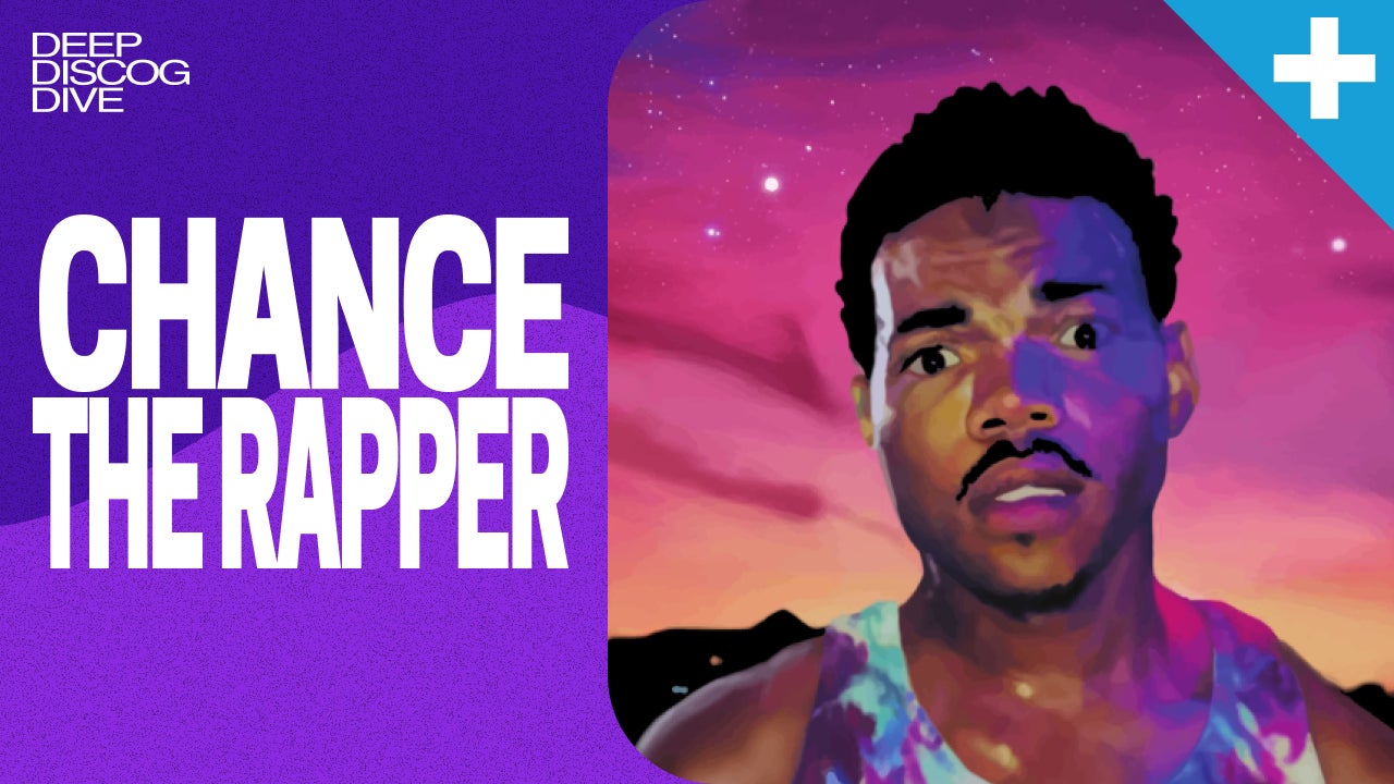 DEEP DISCOG DIVE: Chance The Rapper (Extended Version) | Nebula